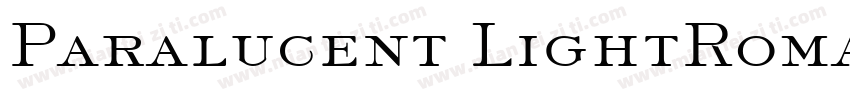 Paralucent LightRoman字体转换